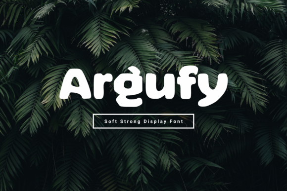 Argufy: A Bold and Expressive Typeface