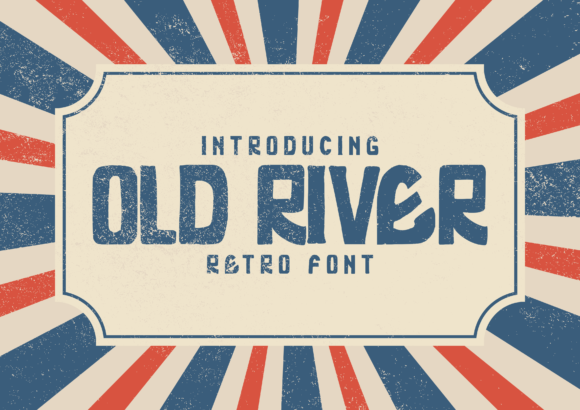 Old River: A Bold and Rough Textured Display Font for Editorial Design