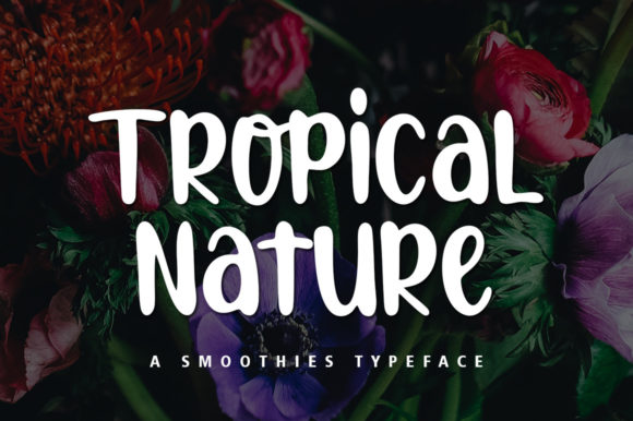 Tropical Nature: A Display Font for Boho and Farmhouse Designs