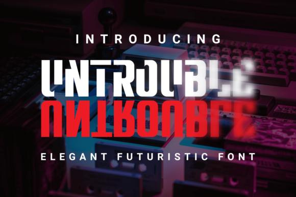 Untrouble: A Bold, Futuristic Font for Creative Makers
